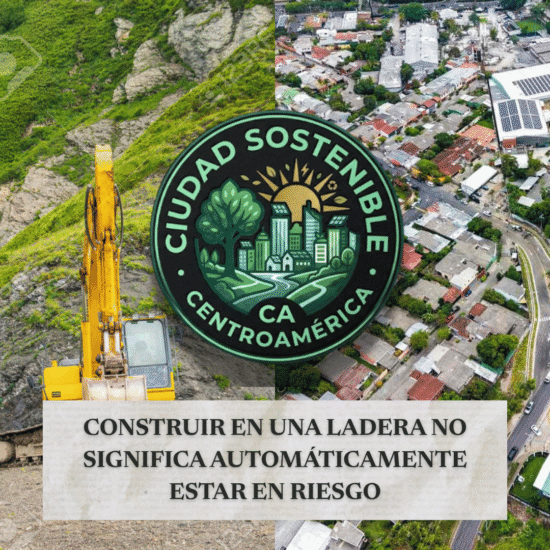 Gráfico de Ciudad Sostenible sobre la mitigación de riesgos en el desarrollo urbano, que contrasta una excavadora trabajando en la construcción de una ladera escarpada con una zona residencial ya urbanizada.