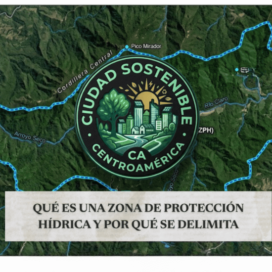 Gráfico de Ciudad Sostenible explicando qué es una zona de protección hídrica y por qué se delimita, ilustrado con un mapa satelital que muestra áreas boscosas y ríos delimitados por fronteras azules[cite: 15].